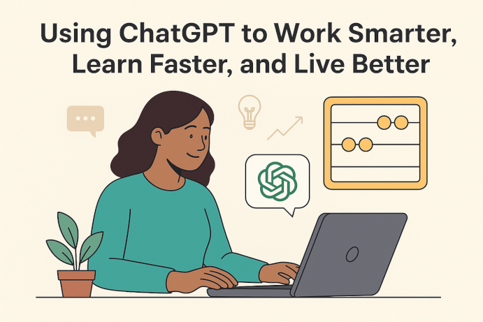 Illustration of a person using ChatGPT on a laptop with icons representing productivity, learning, and growth — article header for 'Using ChatGPT to Work Smarter, Learn Faster, and Live Better'