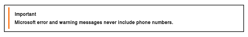 Microsoft errors and warning messages never include phone numbers